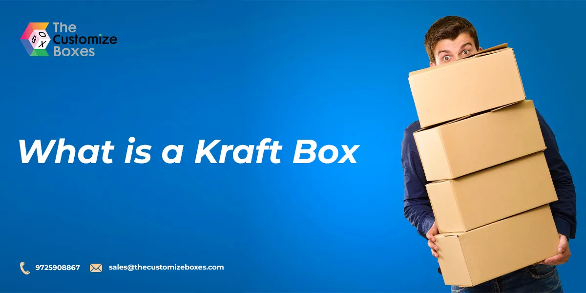 Kraft Box Benefits